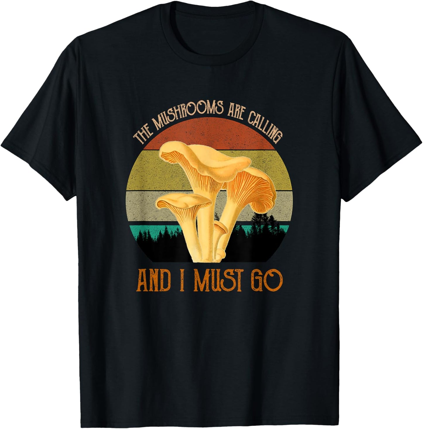 The Mushrooms Are Calling & I Must Go Vintage Foraging T-Shirt - T-Shirt | Black
