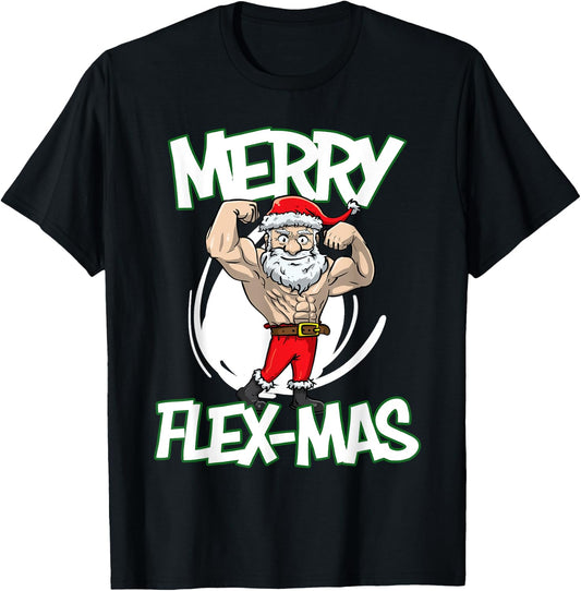 Santa Claus Flexing Merry Flex Mas Beard Funny Saying Design T-Shirt - T-Shirt | Black