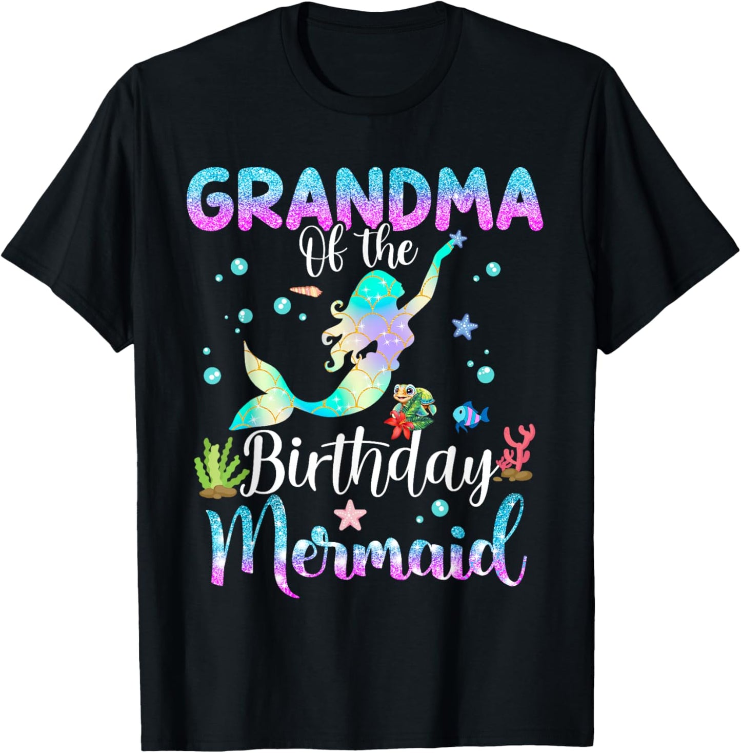 Grandma Of The Birthday Mermaid Funny Matching Family Party T-Shirt - T-Shirt | Black