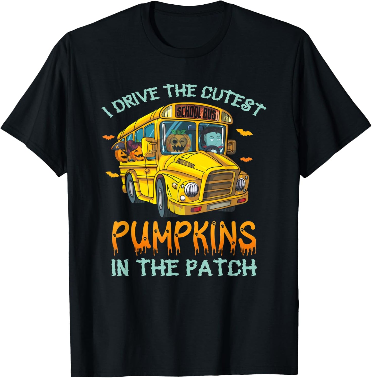 School Bus Driver I Drive The Cutest Pumpkins In Patch T-Shirt - T-Shirt | Black