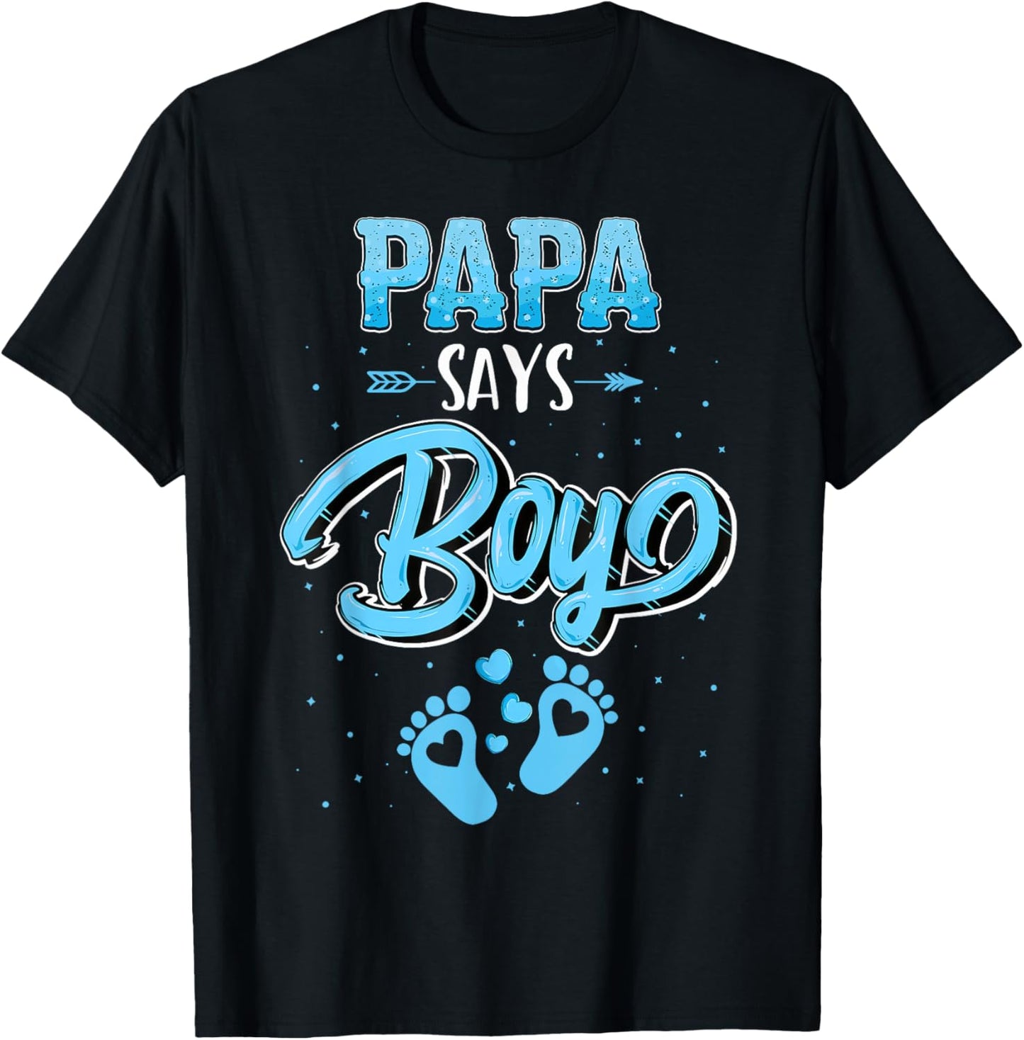 Proud Papa Says Boy Gender Reveal Party Family T-Shirt - T-Shirt | Black
