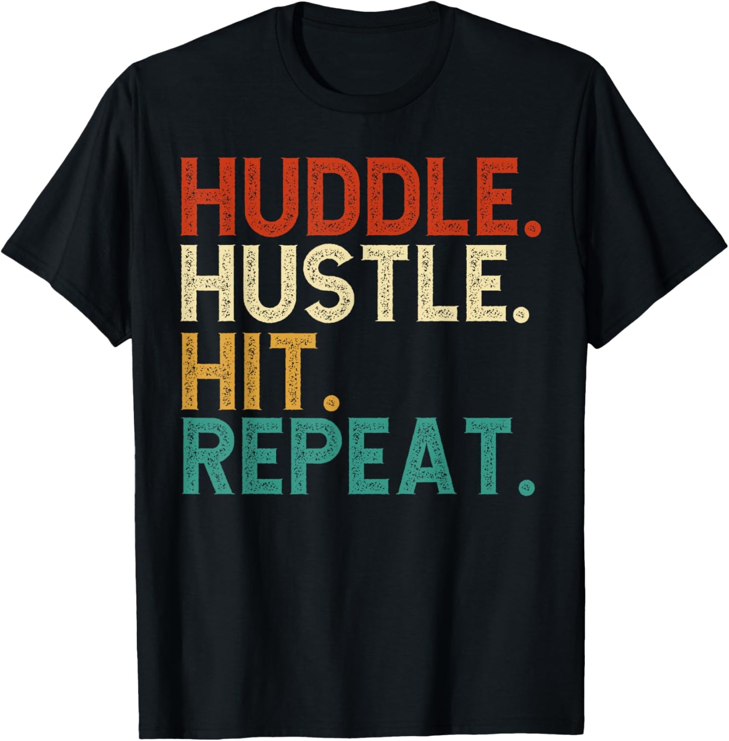 Huddle Hustle Hit Repeat - Football Motivation T-Shirt - T-Shirt | Black