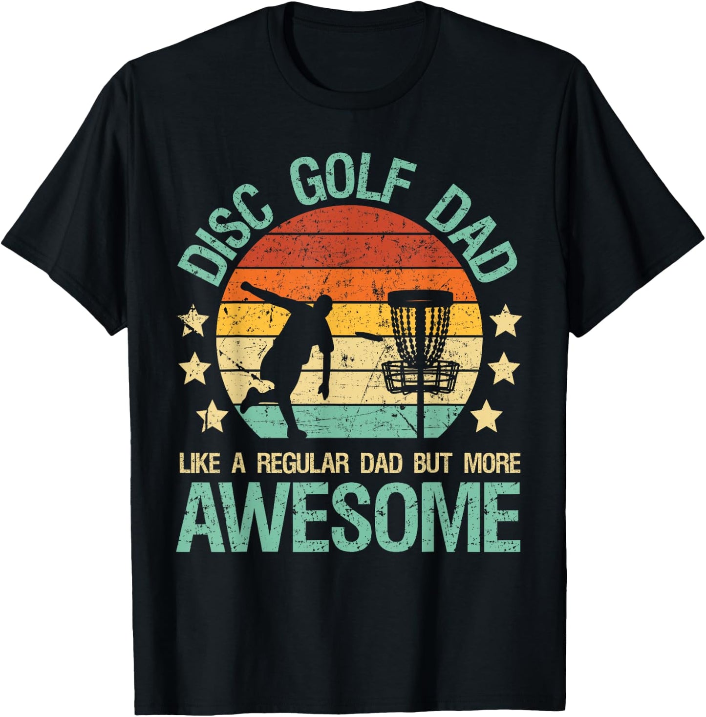 Disc Golf Dad Like A Regular Dad But More Awesome Gift Retro T-Shirt - T-Shirt | Black