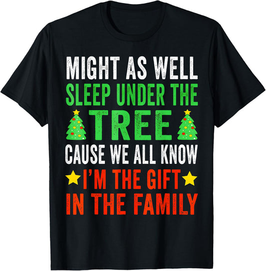 Might As Well Sleep Under The Tree Shirt Christmas Pajamas T-Shirt - T-Shirt | Black