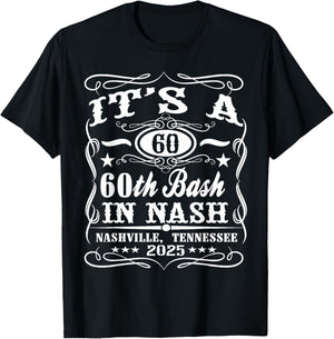 It's A Nashville 60th Birthday Whiskey Theme T-Shirt - T-Shirt | Black
