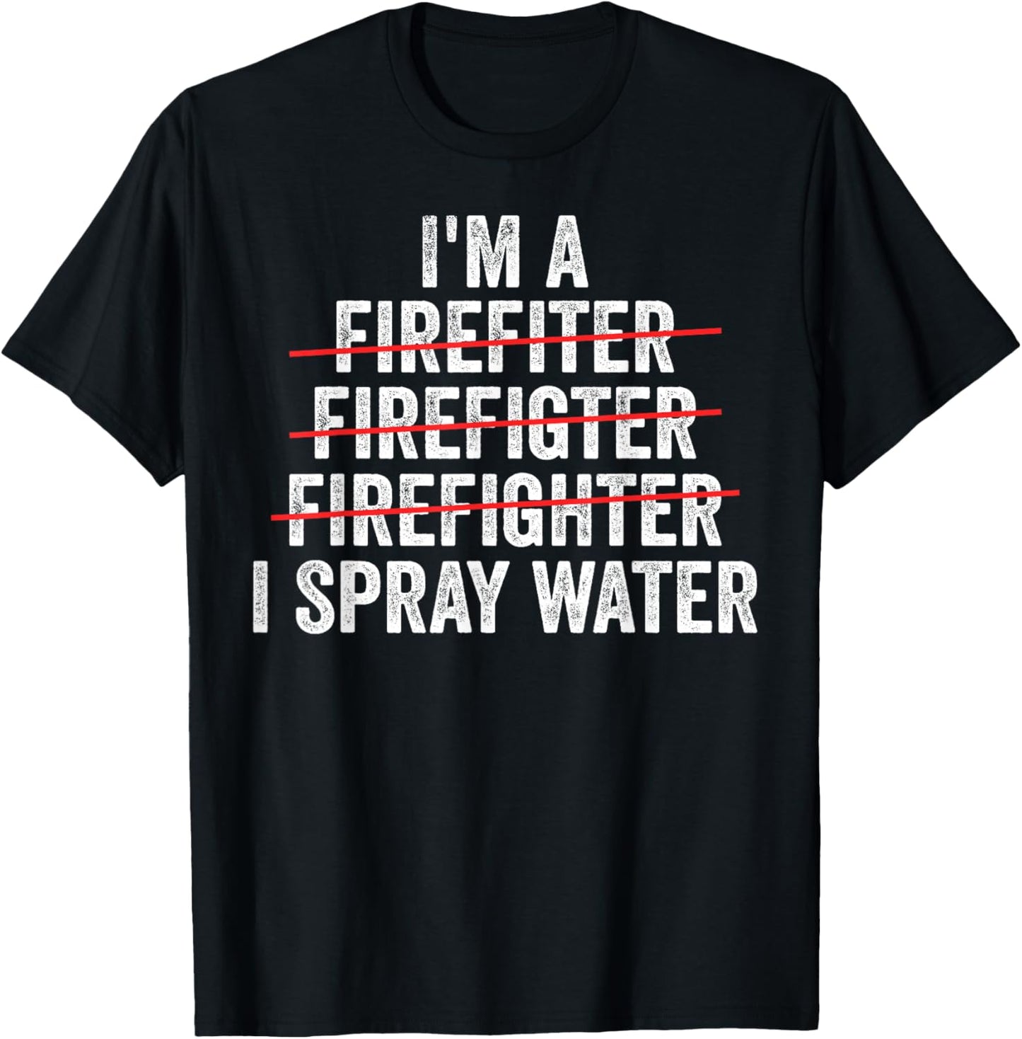 Funny Firefighter Art Fireman Humor T-Shirt - T-Shirt | Black