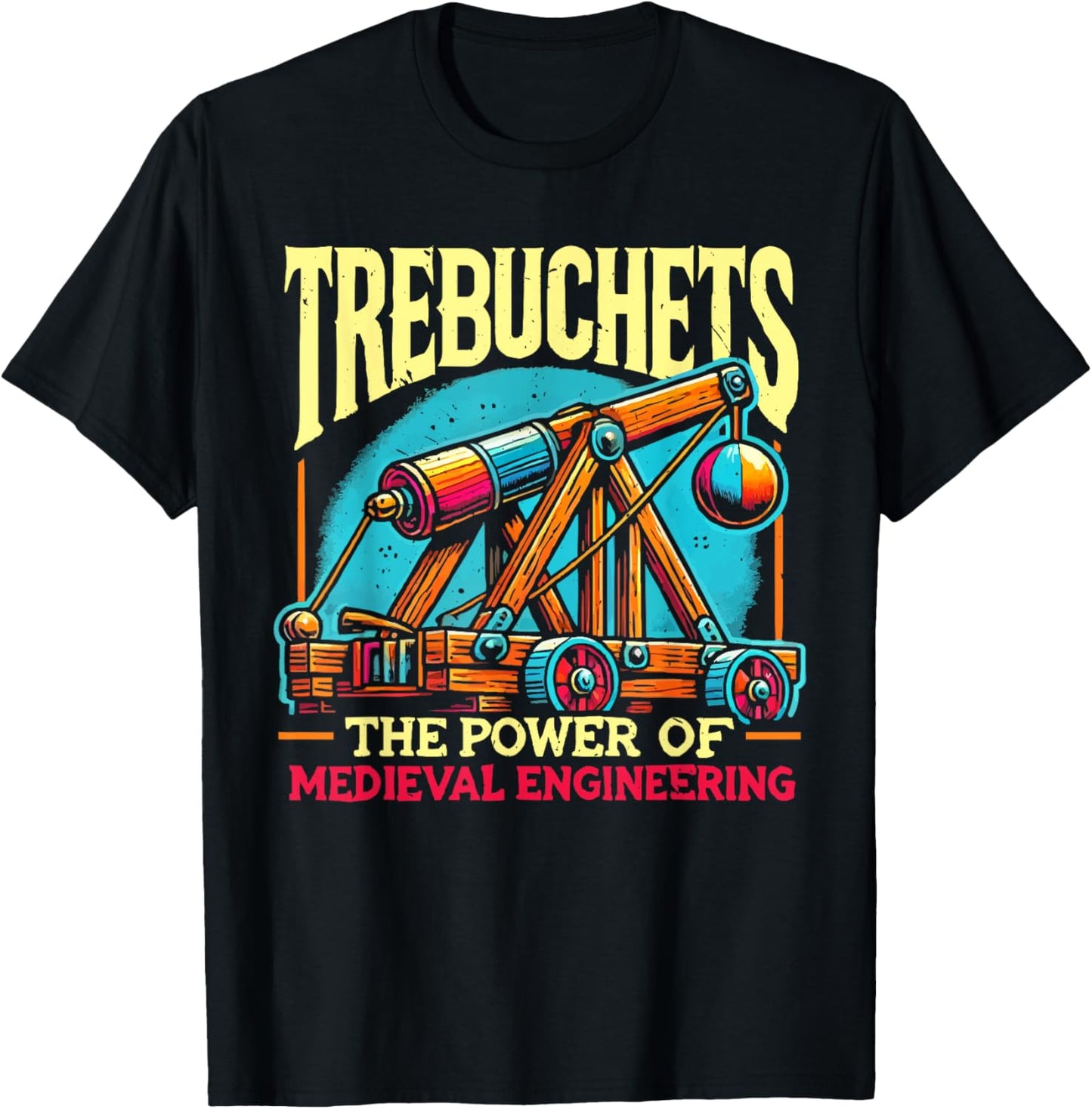 Trebuchet Design Medieval Catapult Stone Rock Slinger T-Shirt - T-Shirt | Black