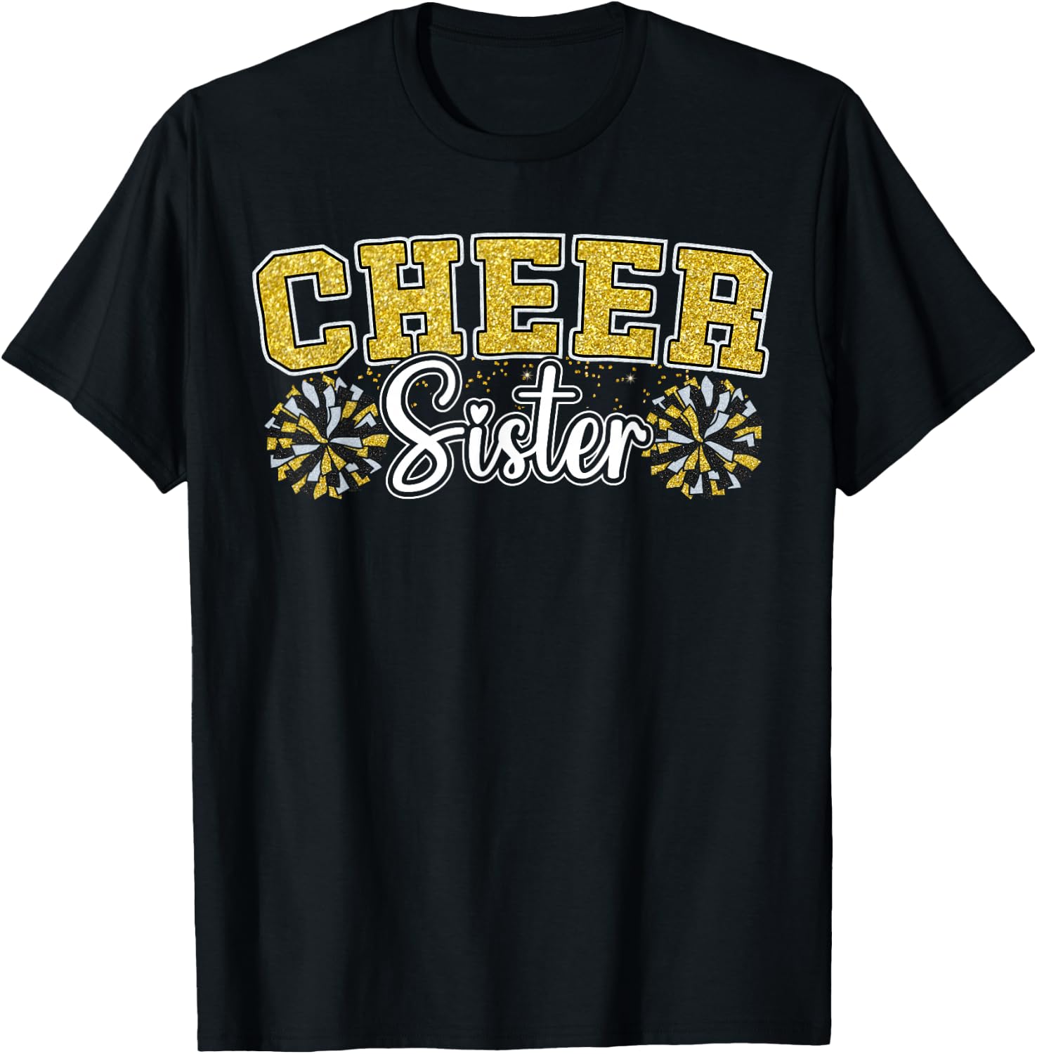 Cheer Sister My Favorite Cheerleader Calls Me Sisters Yellow T-Shirt - T-Shirt | Black