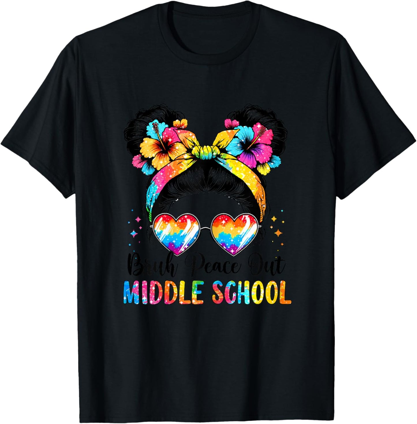 Bruh Peace Out Middle School Messy Bun Girl Tie Dye for Girl T-Shirt - T-Shirt | Black