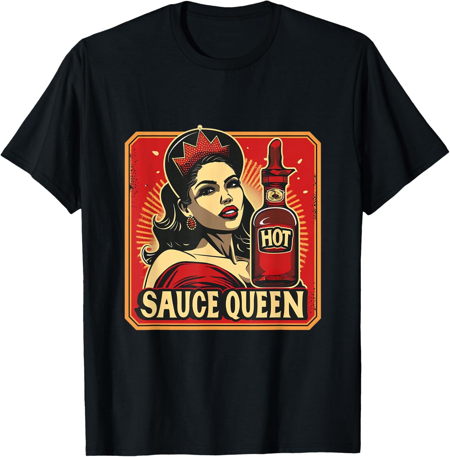Hot Sauce Queen Sauce King Funny Spicy Food Foodie Spice T-Shirt - T-Shirt | Black