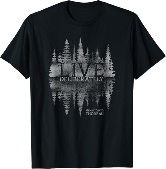 Live Deliberately Walden Transcendental Henry David Thoreau T-Shirt - T-Shirt | Black
