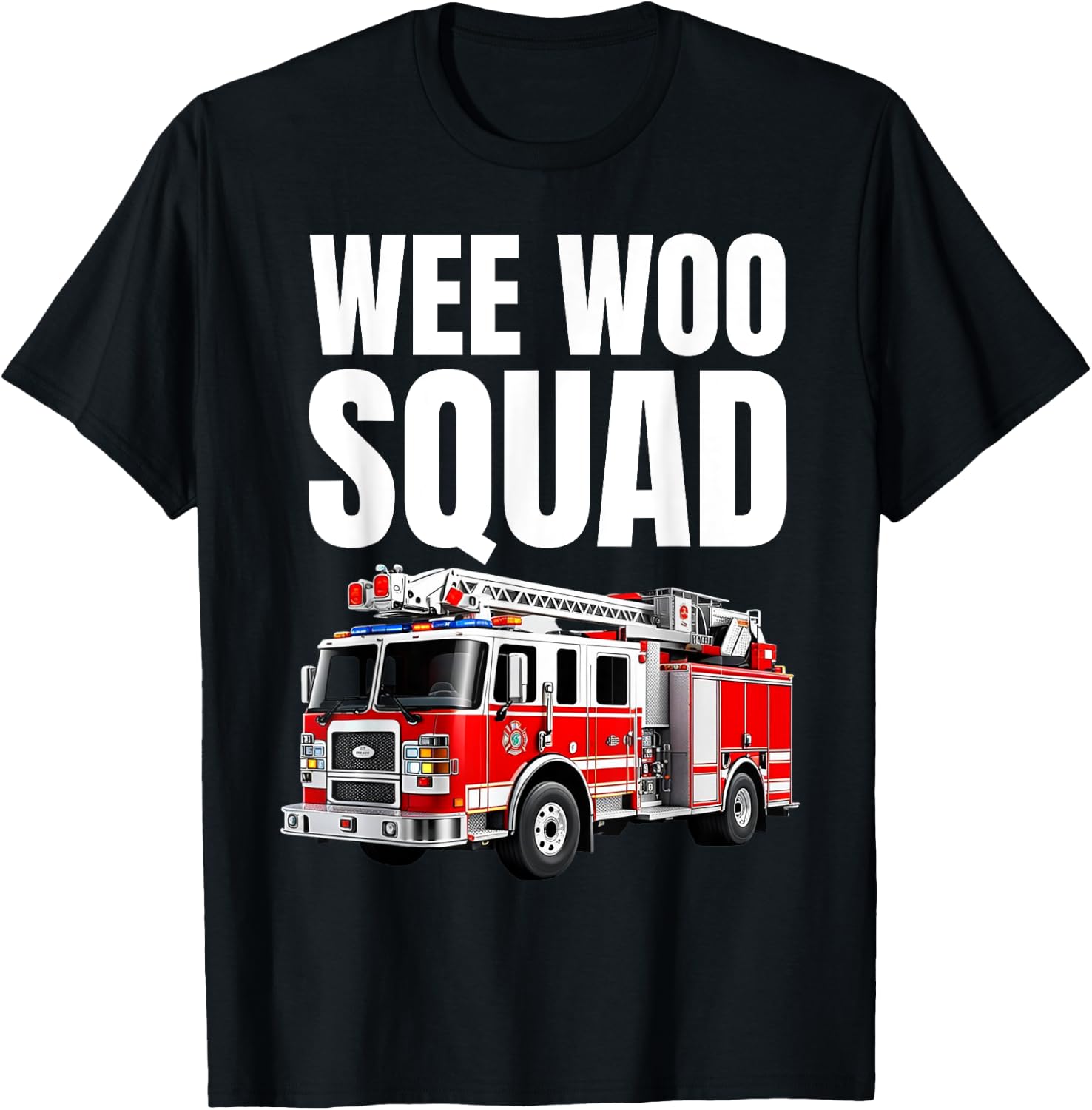 Funny Wee Woo Squad Fire Truck Design for Kids and Adults T-Shirt - T-Shirt | Black