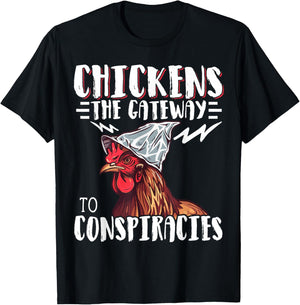 Chickens The Gateway to Conspiracies T-Shirt - T-Shirt | Black