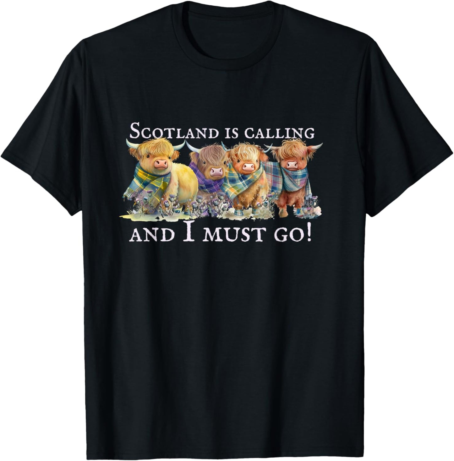 Scotland is Calling, Highland Cows, Hairy Coos, Scottish Cow T-Shirt - T-Shirt | Black