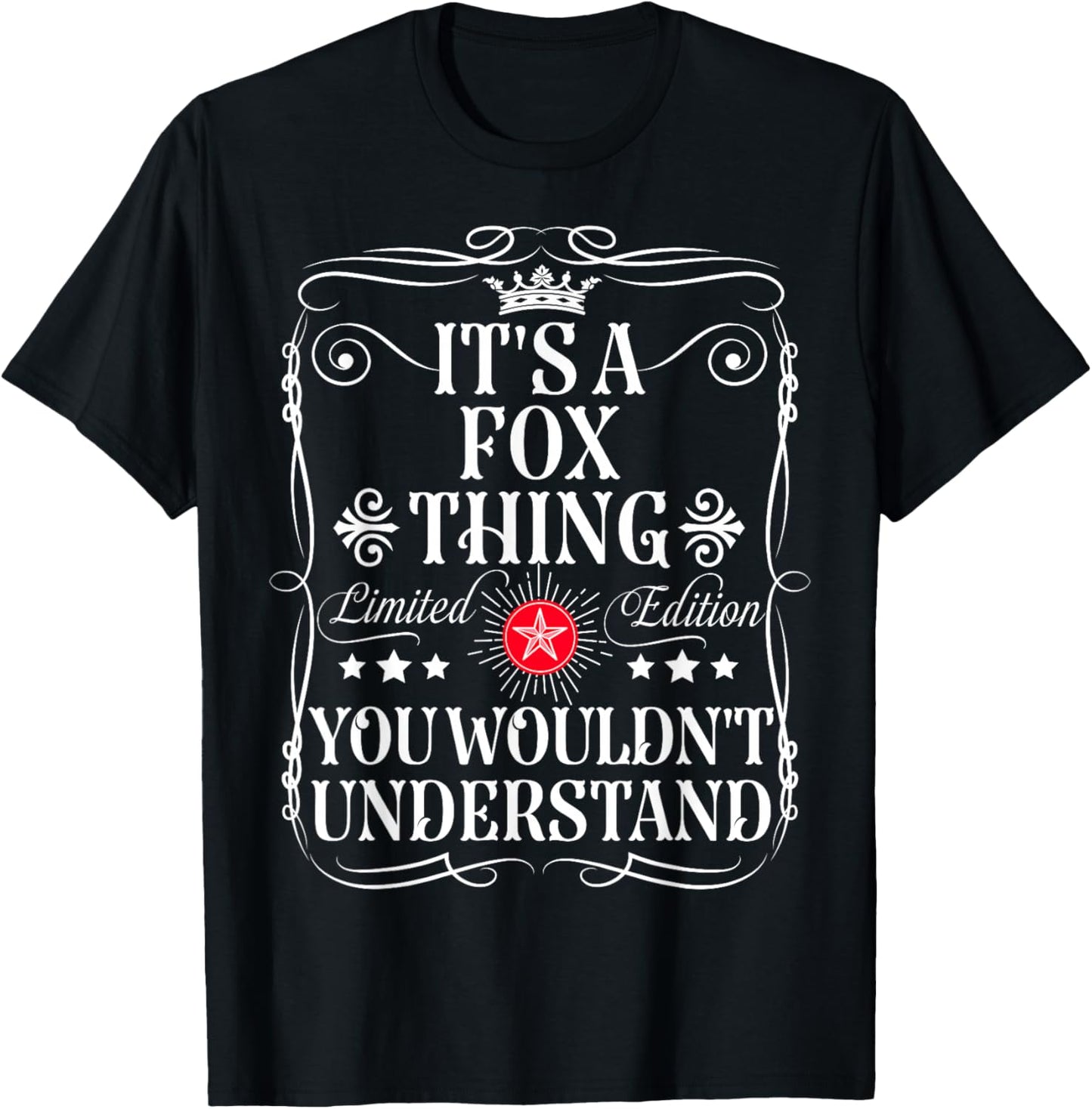 Fox Name Its A Fox Thing You Wouldn't Understand T-Shirt - T-Shirt | Black