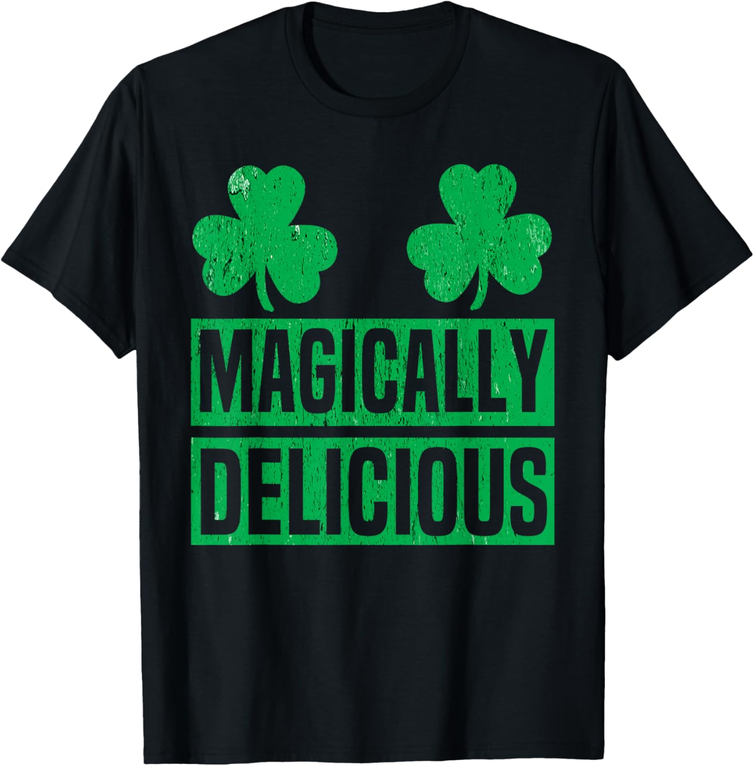 Magically Delicious Shamrock St Patricks Day Naughty Adult T-Shirt - T-Shirt | Black