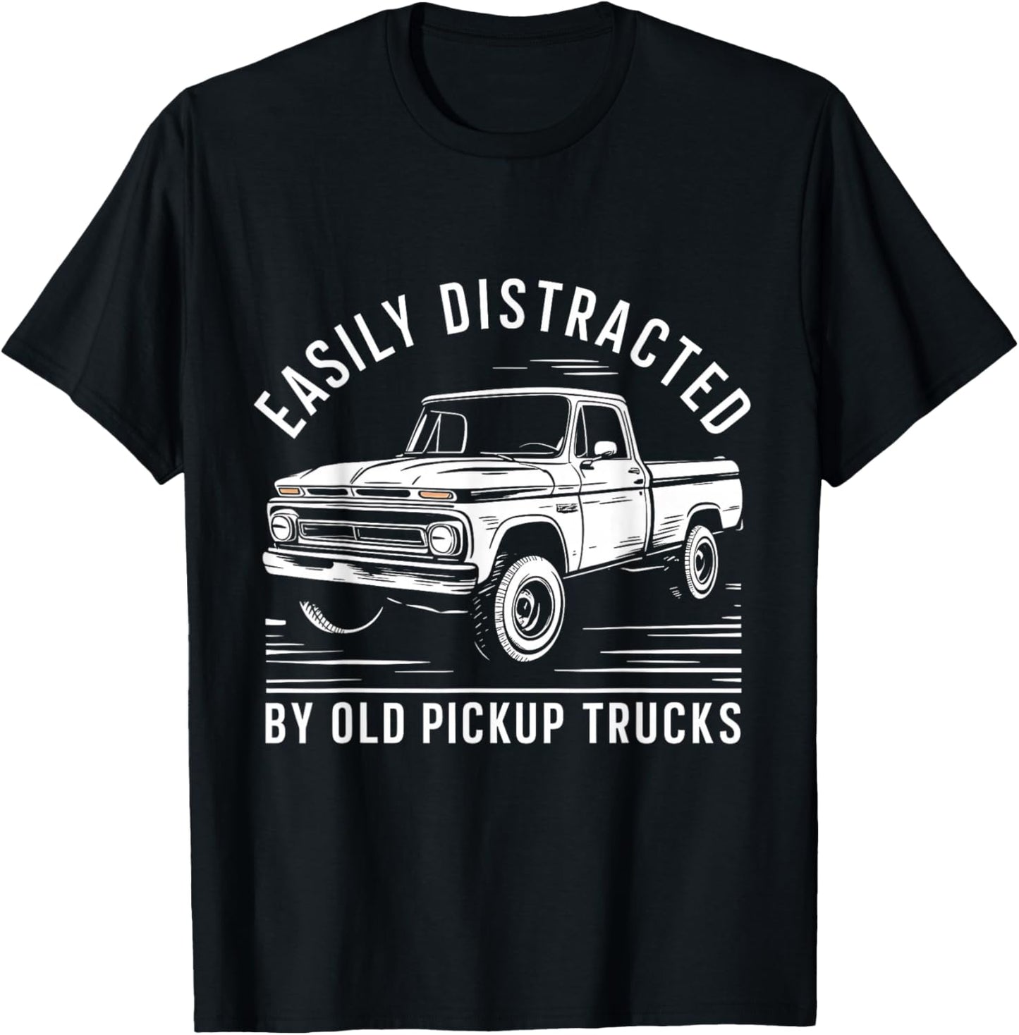 Easily distracted By Old Pickup Trucks T-Shirt - T-Shirt | Black