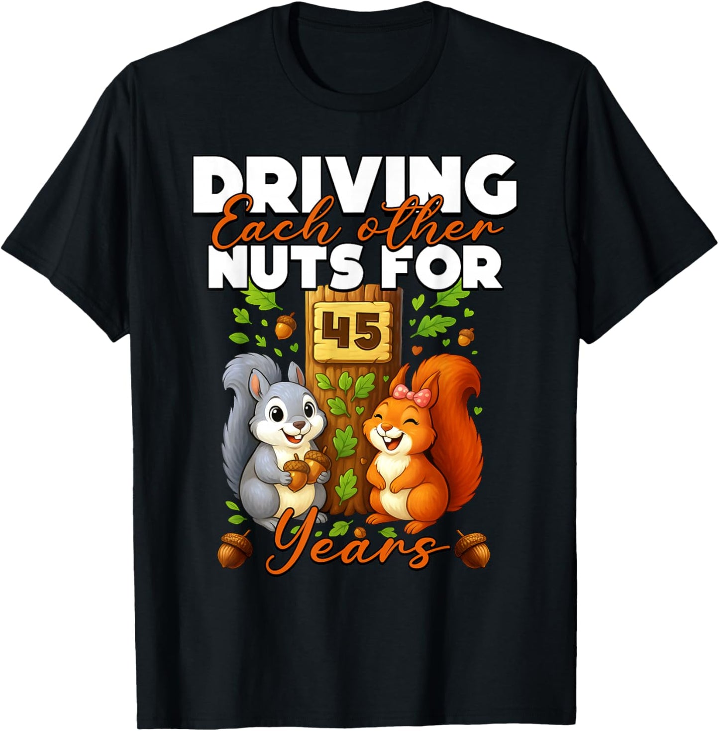 45 Years Couple 45th Wedding Anniversary Matching Squirrel T-Shirt - T-Shirt | Black