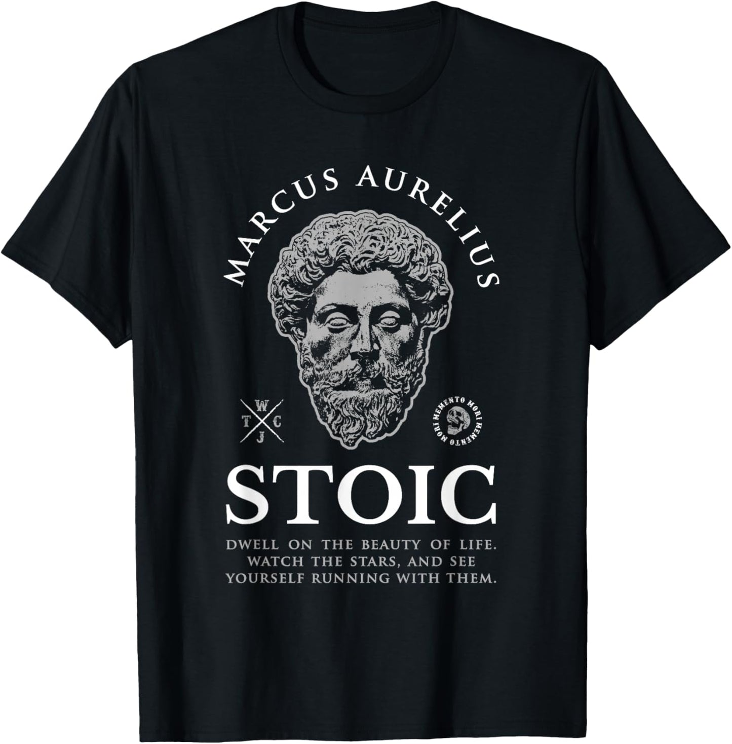 Marcus Aurelius Quote “Watch the Stars” Stoicism T-Shirt - T-Shirt | Black