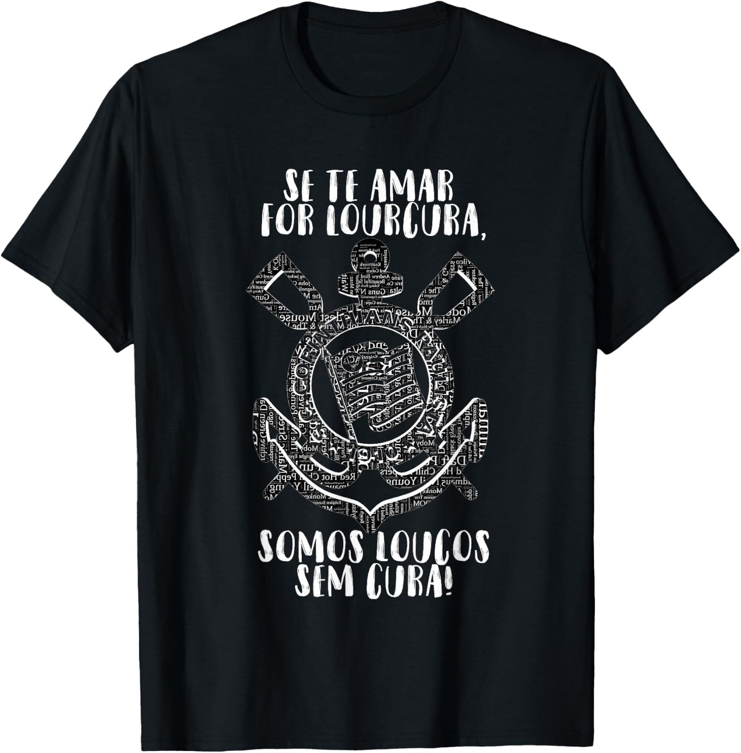 Camiseta Corinthians Somos Loucos T-Shirt - T-Shirt | Black