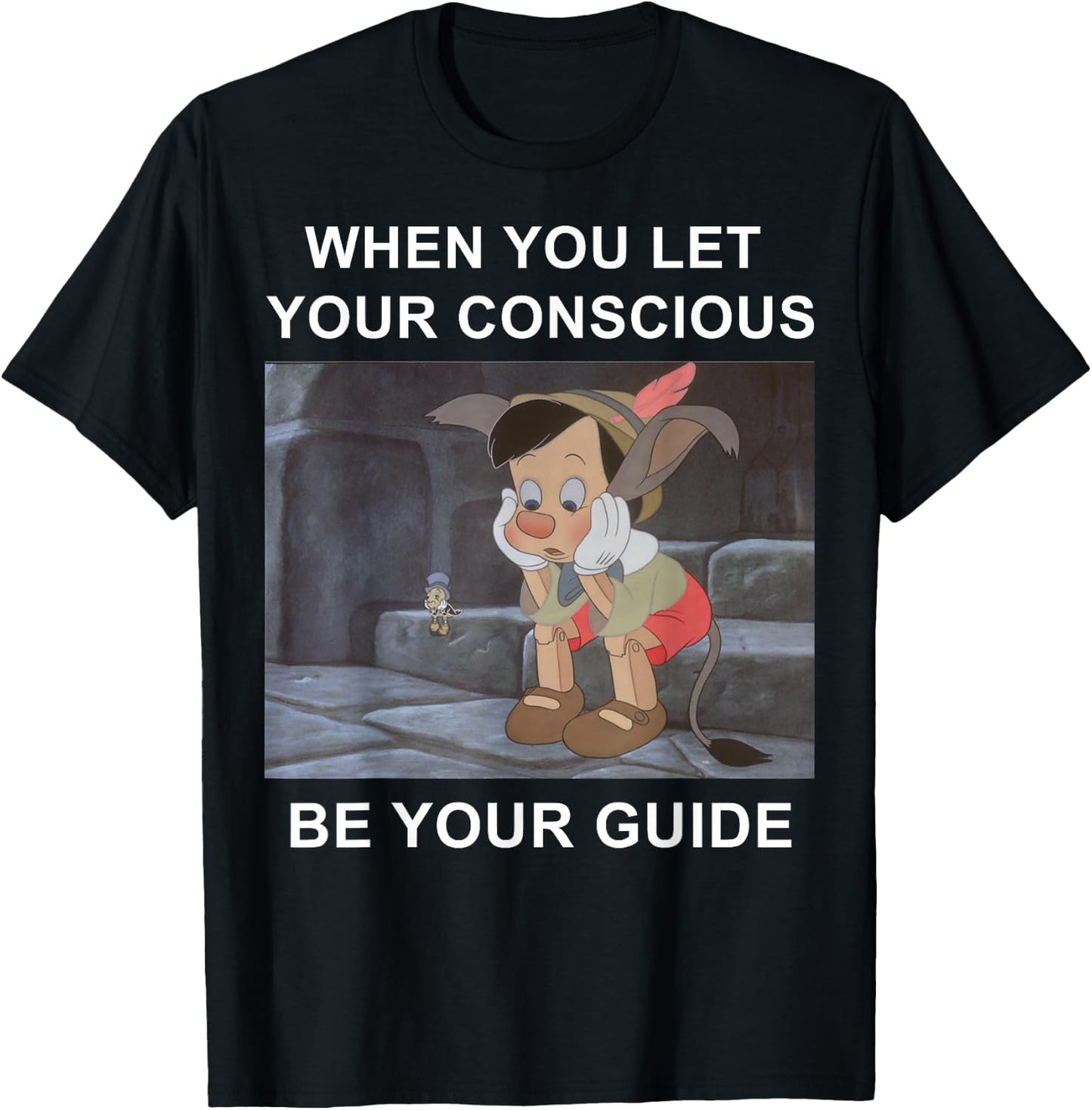 Disney Pinocchio When You Let Your Conscious Be Your Guide T-Shirt - T-Shirt | Black