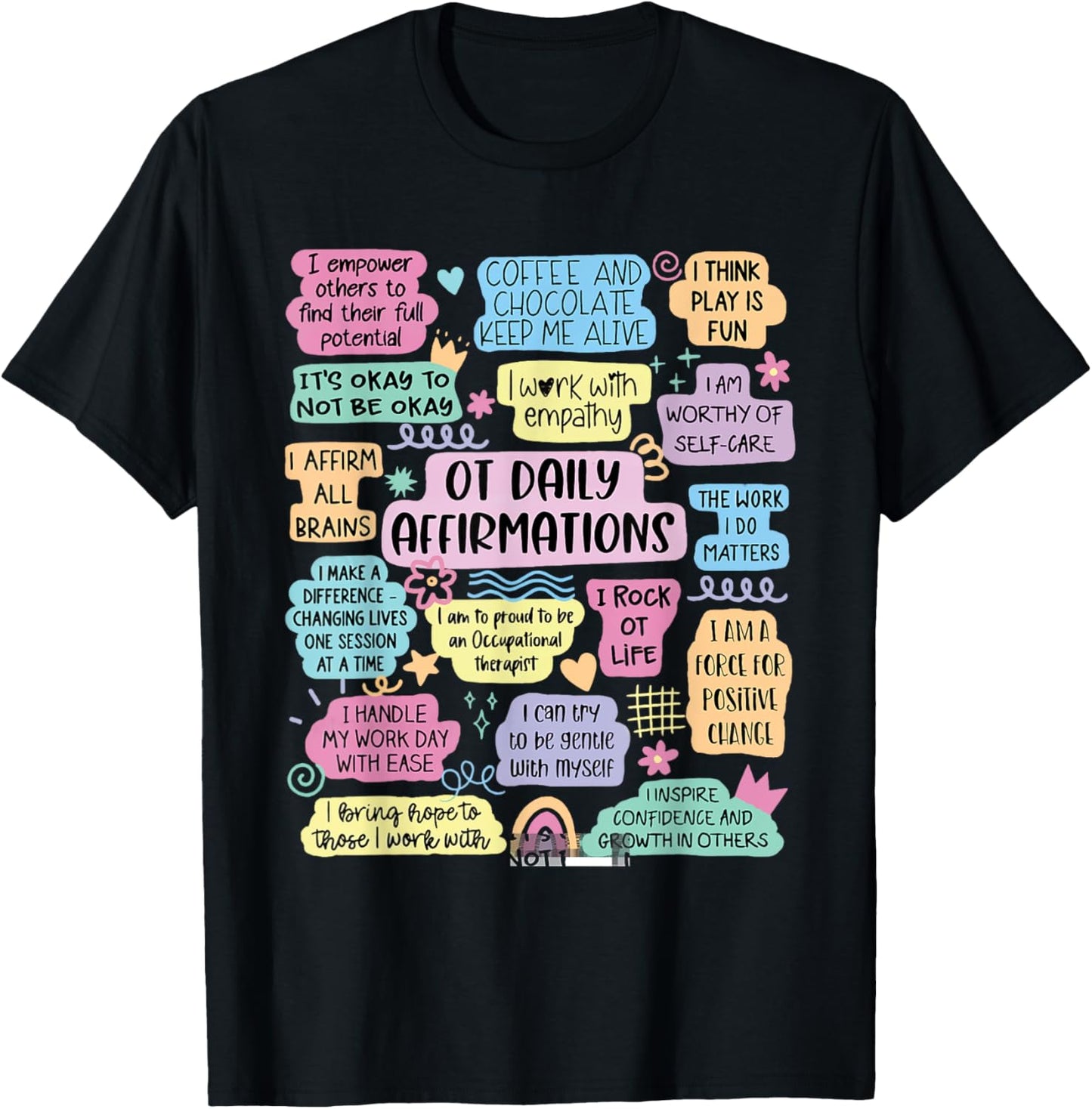 OT Daily Affirmations Occupational Therapy Month Graduation T-Shirt - T-Shirt | Black