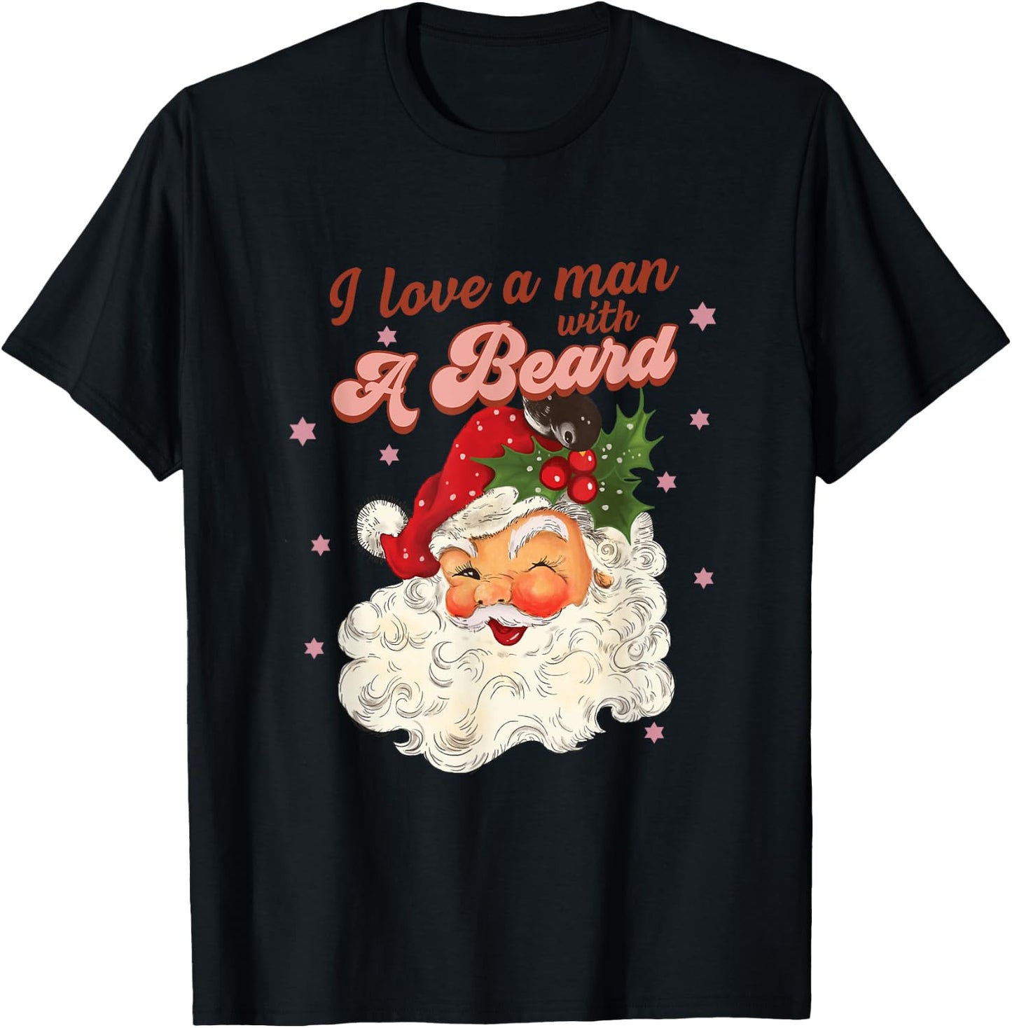 Vintage Santa Christmas I Love A Man With A Beard T-Shirt - T-Shirt | Black