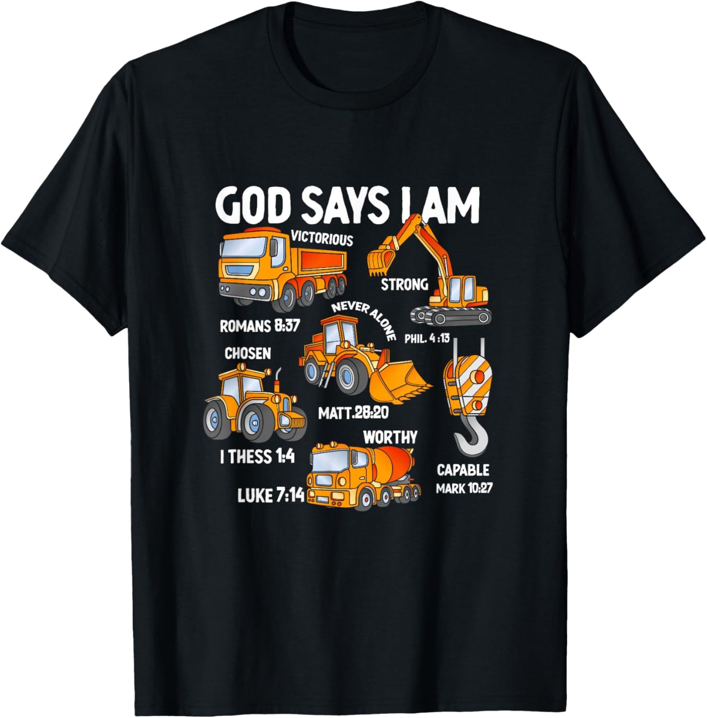 Kids God Says I Am Construction Vehicle Bible Verse Truck T-Shirt - T-Shirt | Black