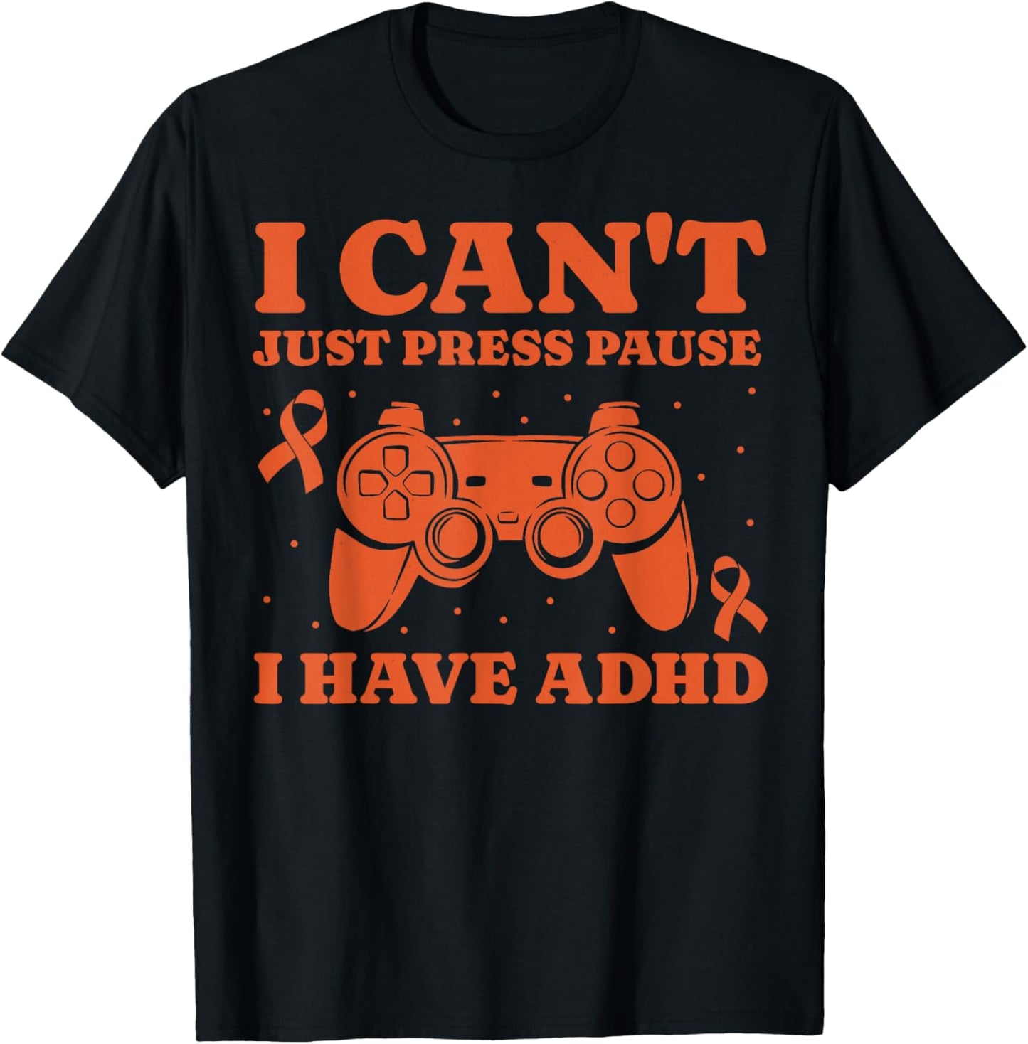 Can't Just Pause Gamer ADHD Awareness Kids Boys Video Gaming T-Shirt - T-Shirt | Black