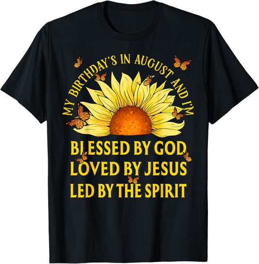 Blessed By God August Birthday Sunflower Christian T-Shirt - T-Shirt | Black
