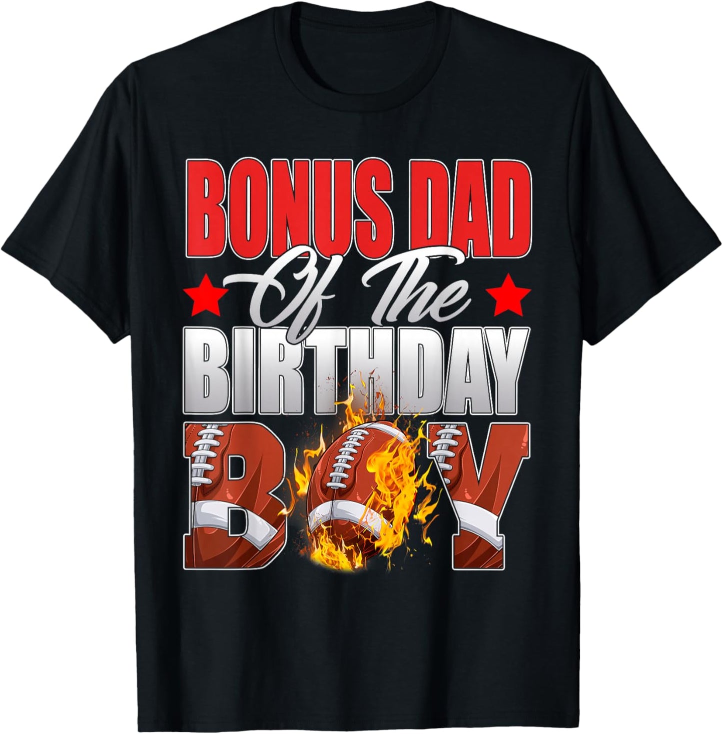 Bonus Dad Of The Birthday Boy Football Bday Celebration T-Shirt - T-Shirt | Black