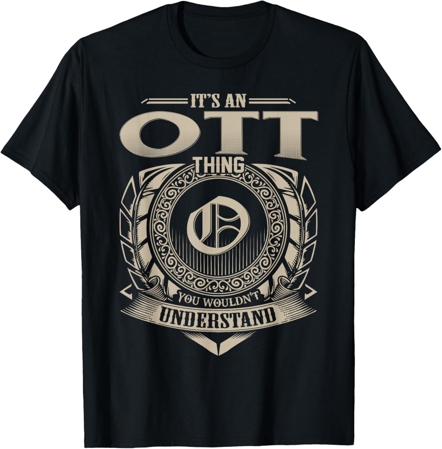 It's A OTT Thing You Wouldn't Understand Name Vintage T-Shirt - T-Shirt | Black