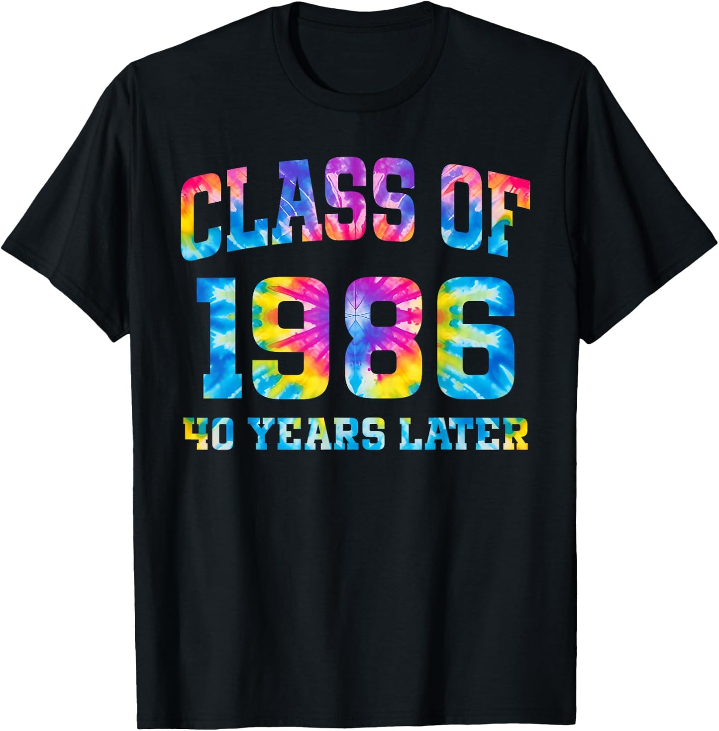 Tie Dye Class of 1986 Reunion 40 Year Alumni High School T-Shirt - T-Shirt | Black