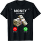 Funny Money Is Calling Cash Business Men Women Gift T-Shirt - T-Shirt | Black