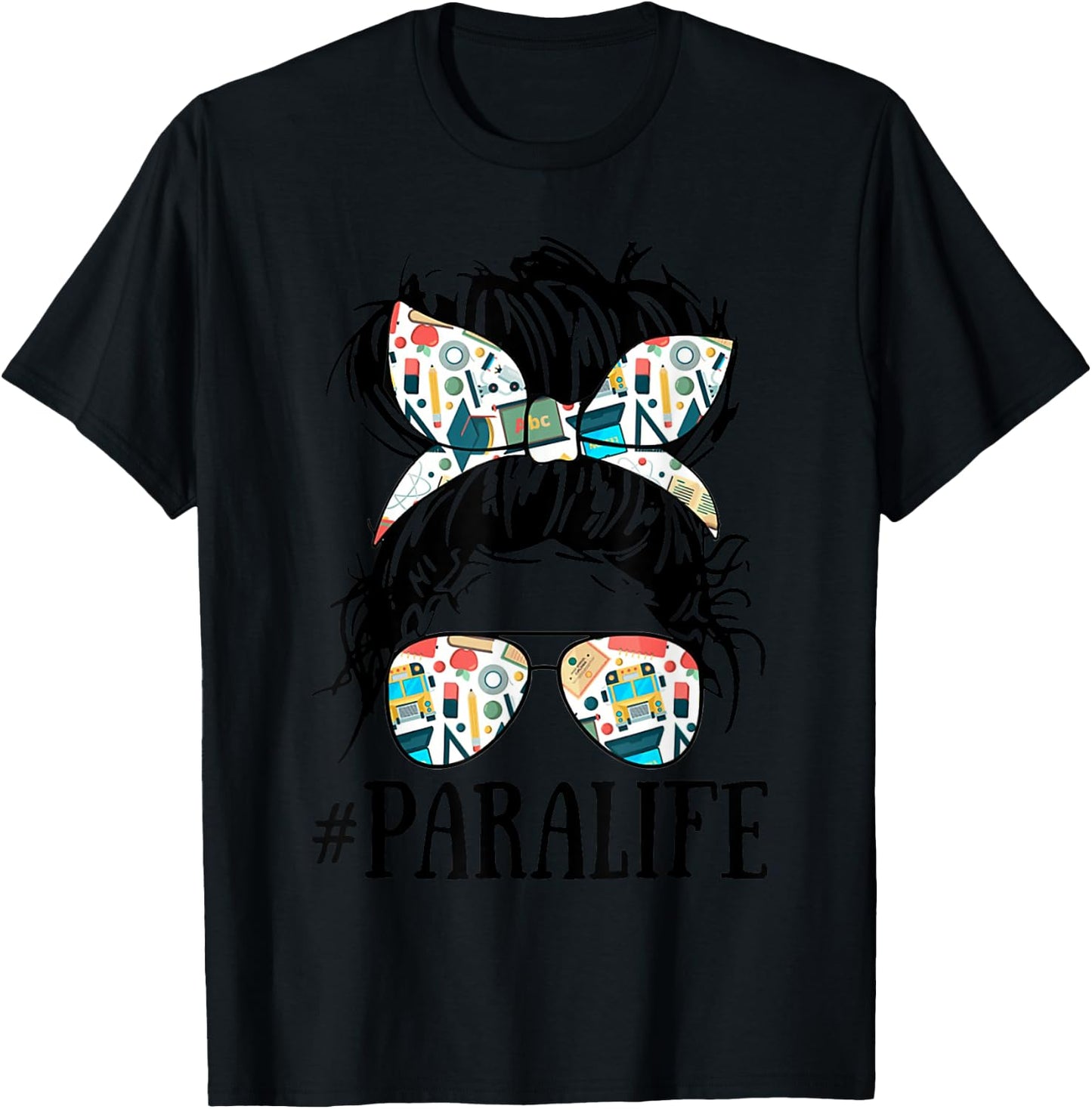 Teacher Messy Bun Paraprofessional Life Women T-Shirt - T-Shirt | Black