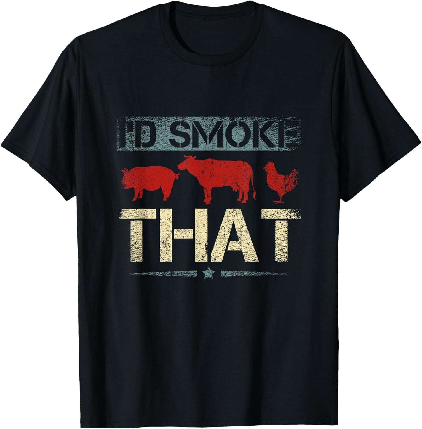 Id Smoke That Barbecue T-Shirt - T-Shirt | Black