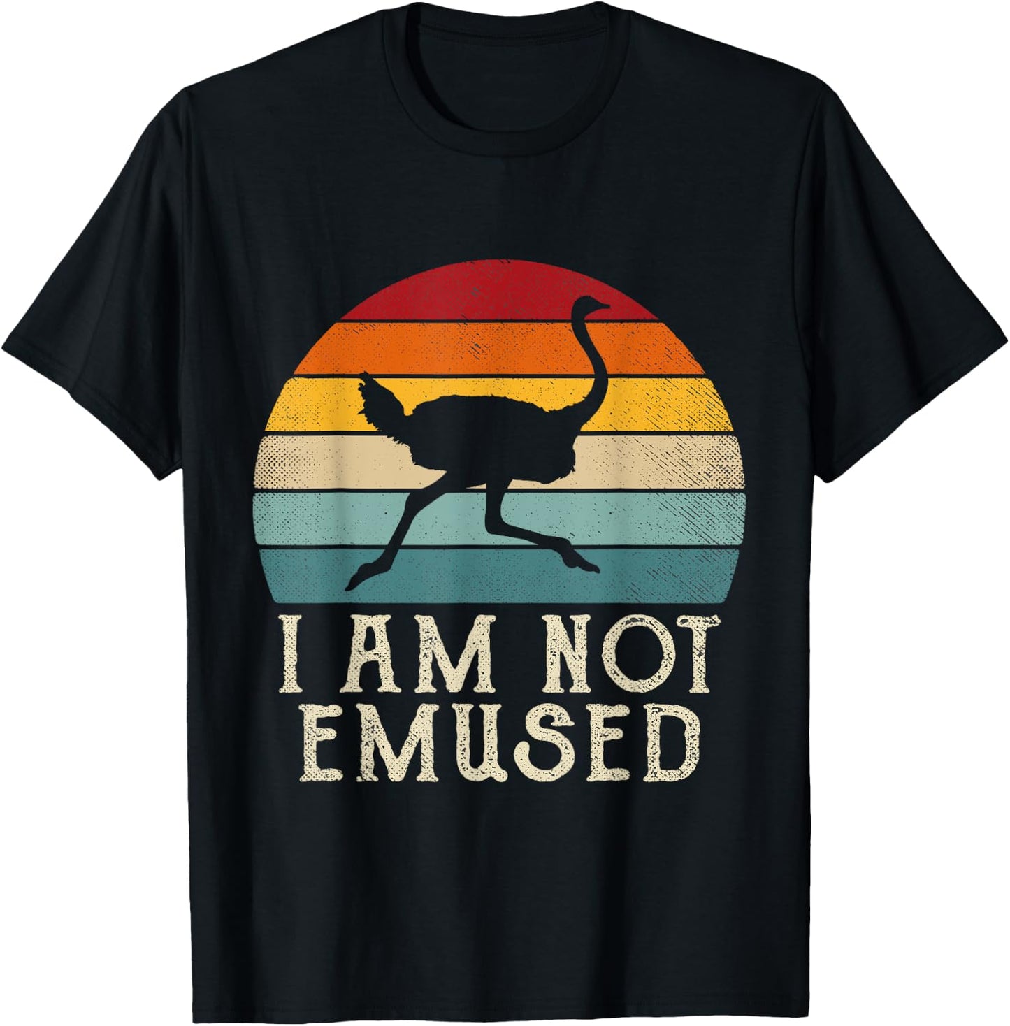 NOT EMU-SED Funny Emu Not Amused Ostrich Retro T-Shirt - T-Shirt | Black