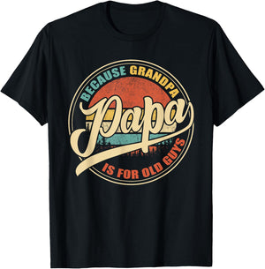 Papa because Grandpa is for old Guys Vintage Retro Sunset T-Shirt - T-Shirt | Black