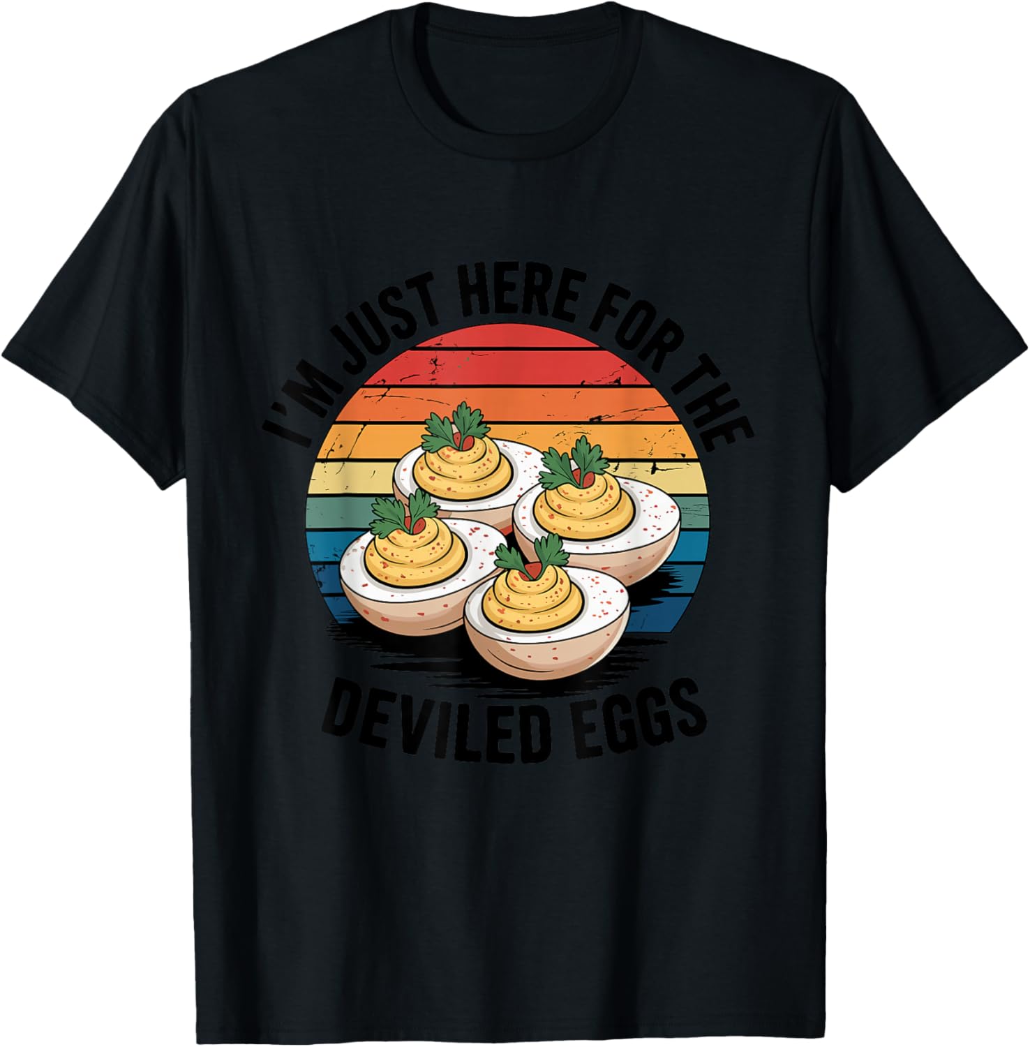 I'm Just Here for The Deviled Eggs Thanksgiving Food Family T-Shirt - T-Shirt | Black