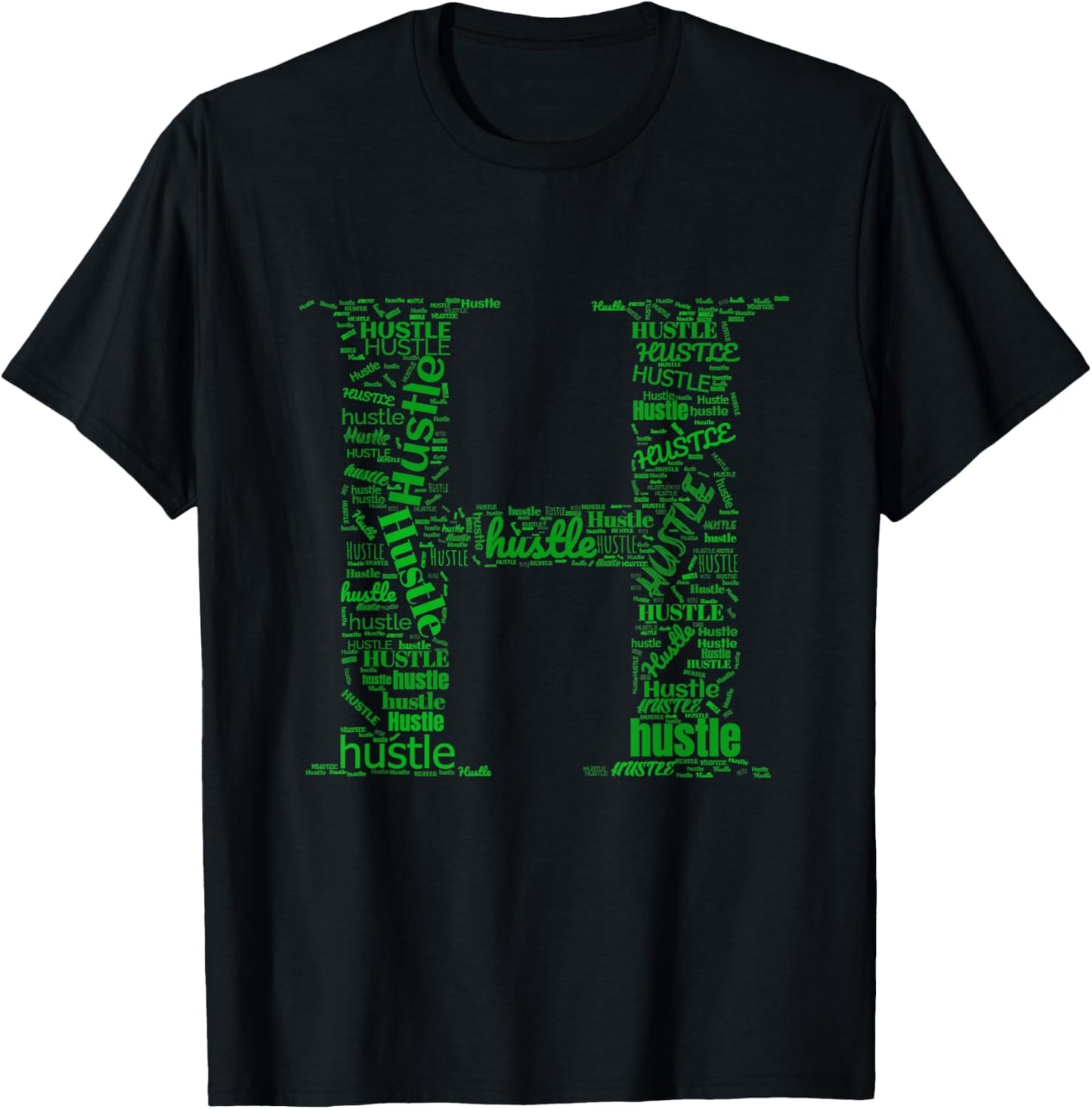 Green H is for Hustle Kelly Green Color Graphic T-Shirt - T-Shirt | Black