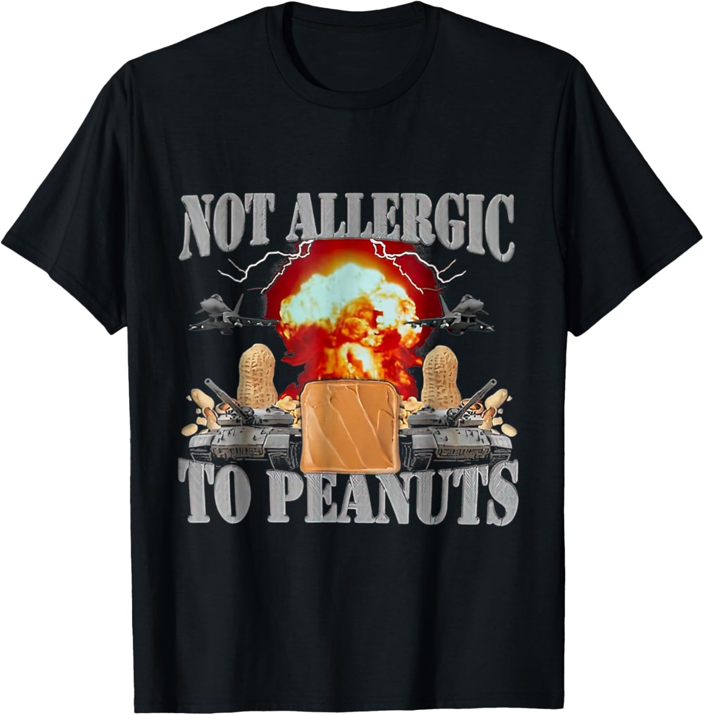Funny Weird Meme Not Allergic to Peanut Cursed Peanut Butter T-Shirt - T-Shirt | Black