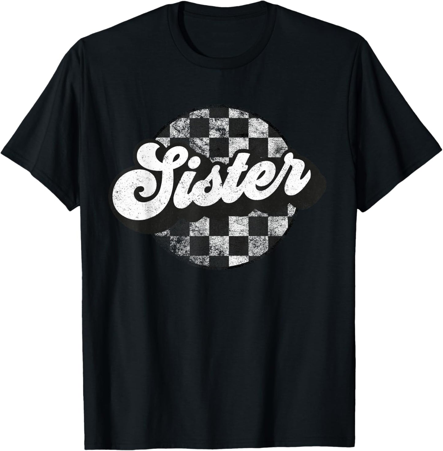 Funny Retro Checkered Sister Race Vintage Matching Family T-Shirt - T-Shirt | Black