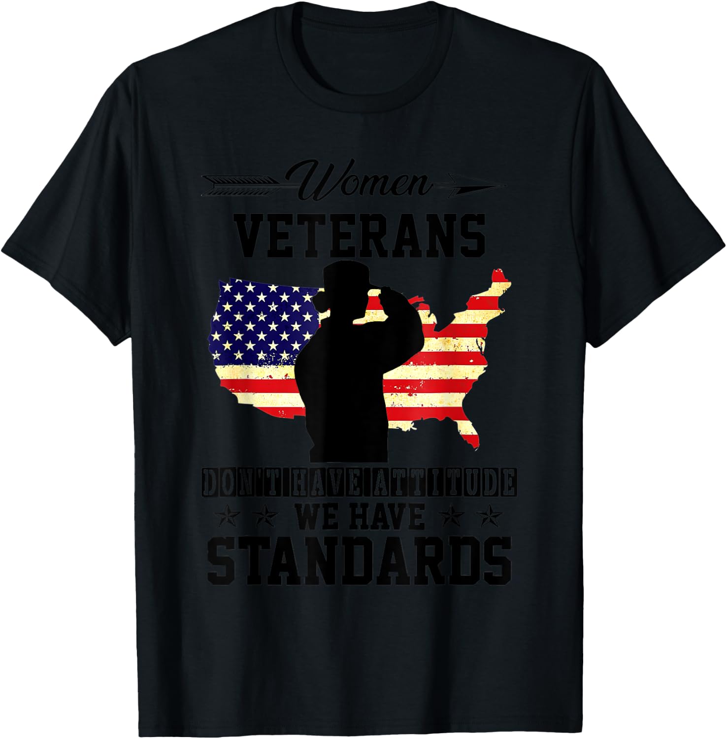 Women Veterans Don't Have Attitude We Have Standards memory T-Shirt - T-Shirt | Black