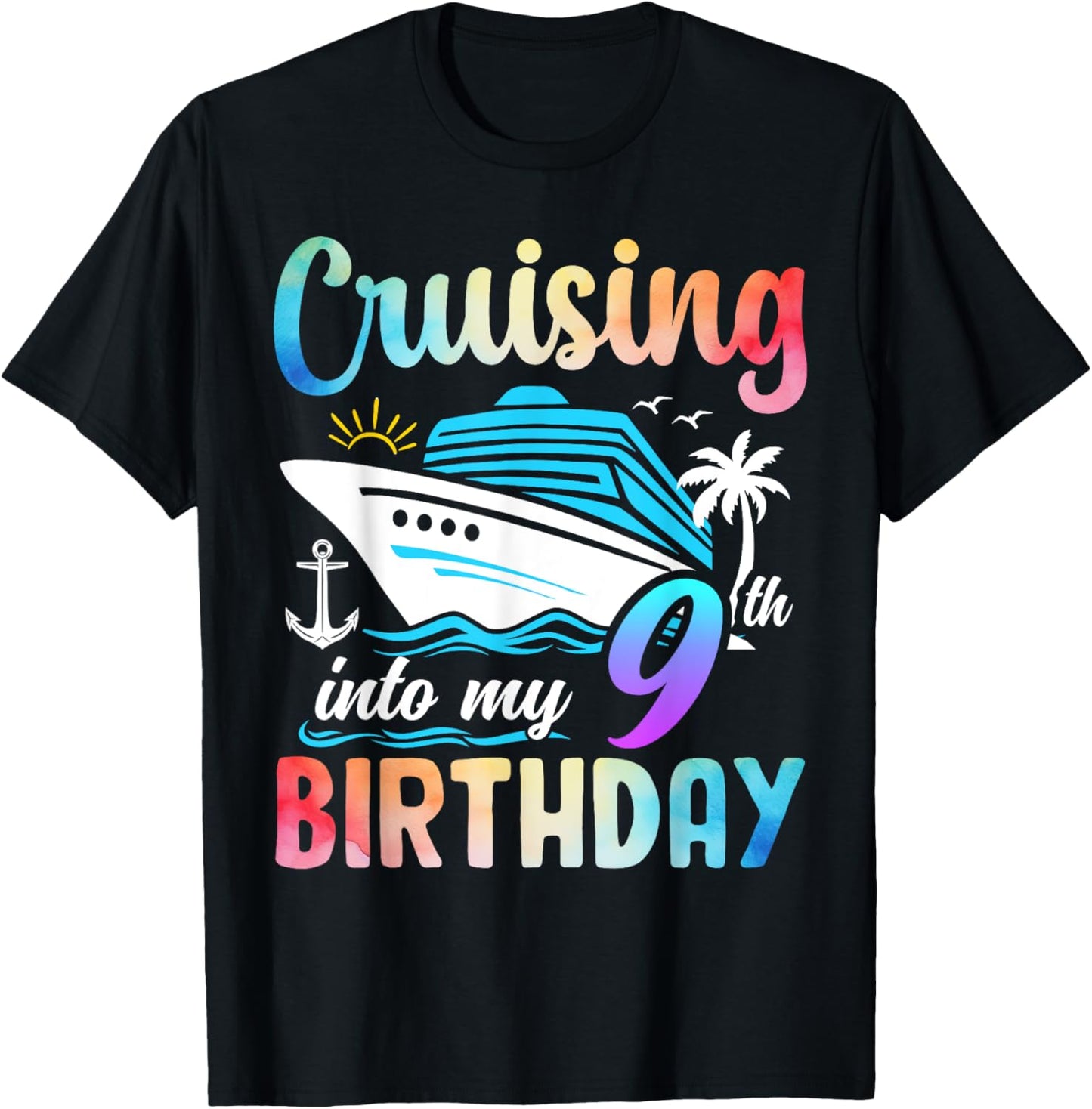 Cruising Into My 9th Birthday 9 Years Old Birthday Cruise T-Shirt - T-Shirt | Black