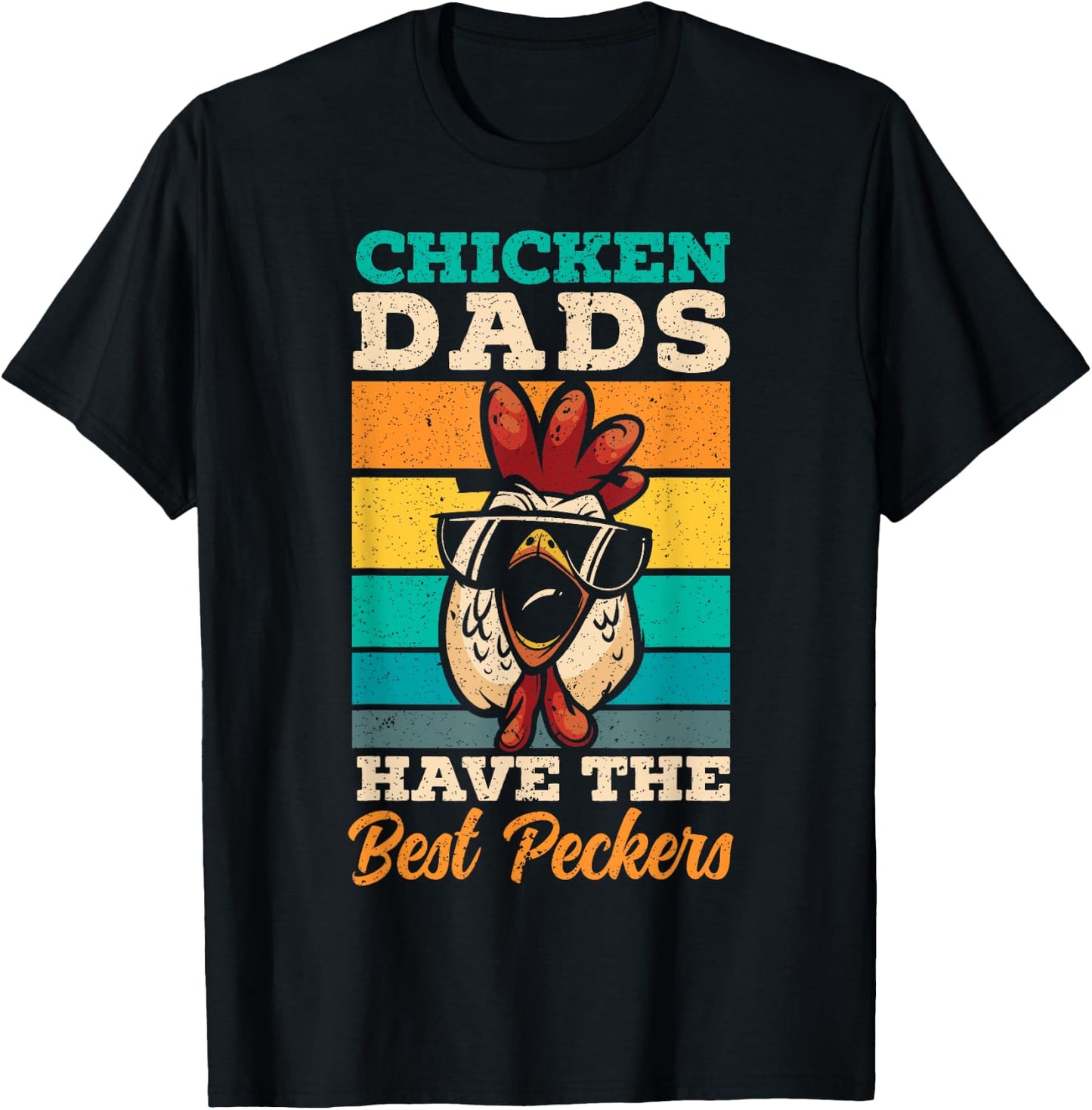 Chicken Dads Have The Best Peckers Farmer Dad Father's Day T-Shirt - T-Shirt | Black