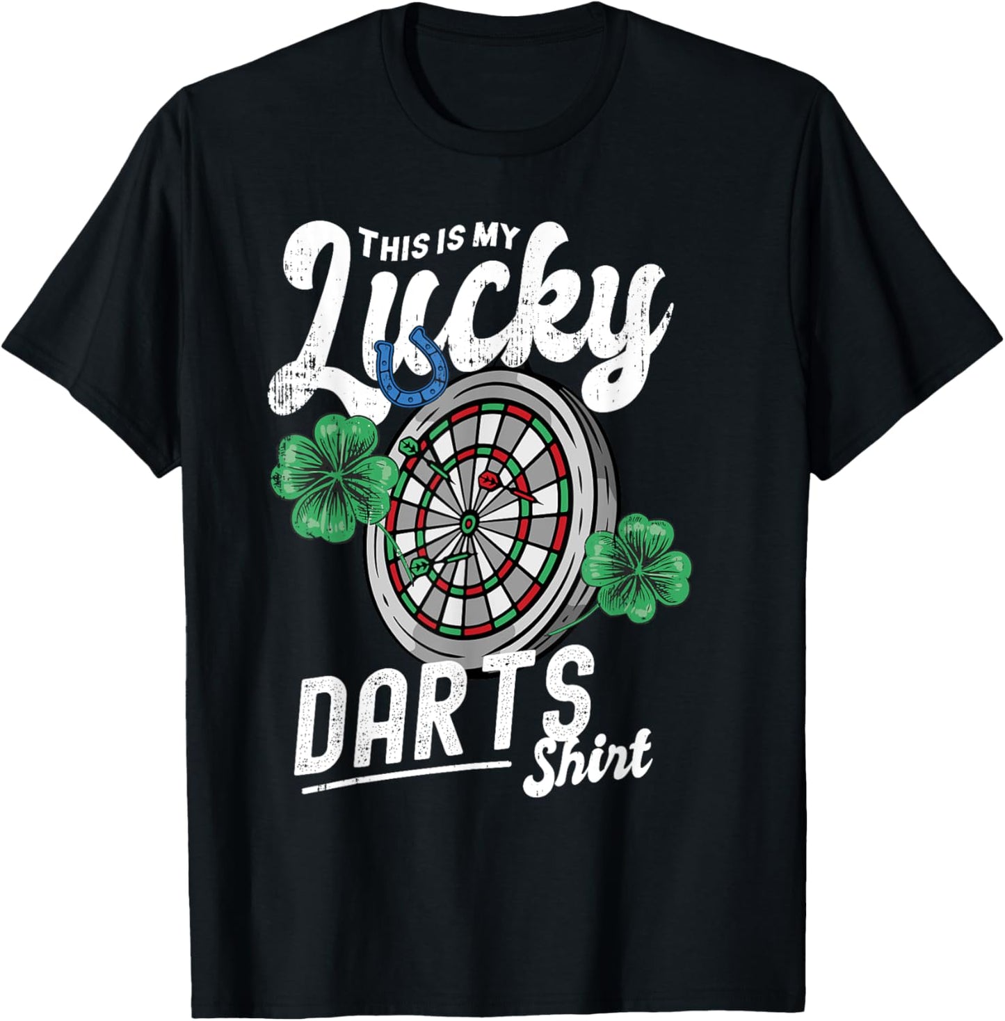 This is my Lucky Darts shirt Dart board horseshoe clover T-Shirt - T-Shirt | Black