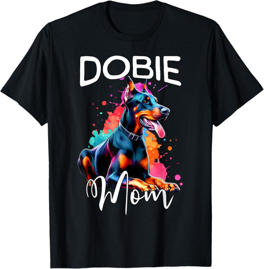 Doberman Mom Dobie Mom Doberman T-Shirt - T-Shirt | Black