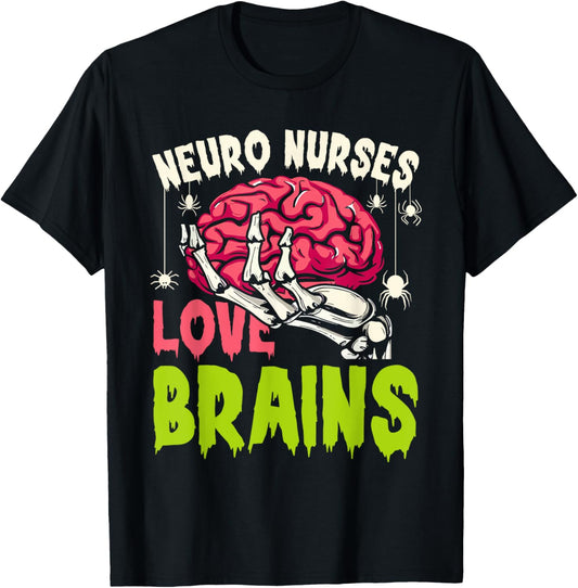 Neuro Nurses love brains skeleton Halloween nurse funny T-Shirt - T-Shirt | Black