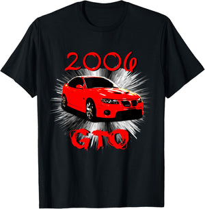 2006 GTO Classic Car Old School Muscle Car T-Shirt - T-Shirt | Black