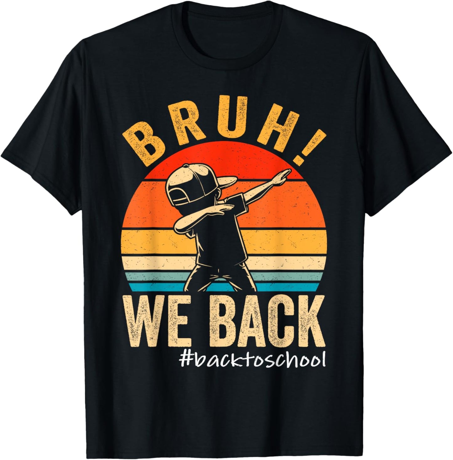 Bruh We Back First Day Of School Kids Back To School Boys T-Shirt - T-Shirt | Black